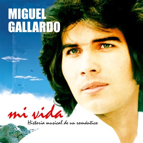 canciones de miguel gallardo